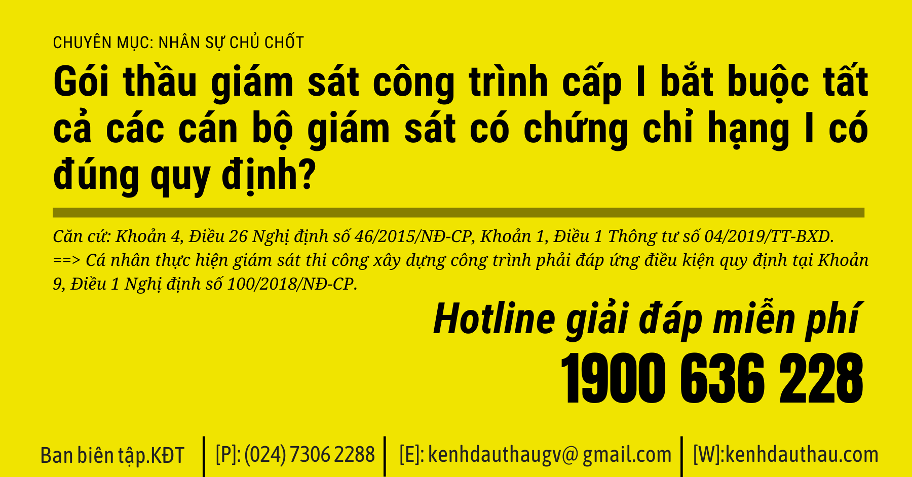 Gói thầu giám sát công trình cấp I bắt buộc tất cả các cán bộ giám sát có chứng chỉ hạng I có đúng quy định (2)